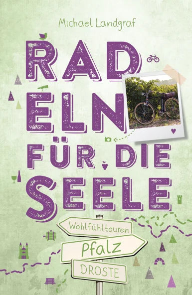 PFALZ. RADELN FÜR DIE SEELE